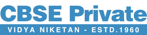 CBSE PRIVATE - Vidya Niketan Open School.